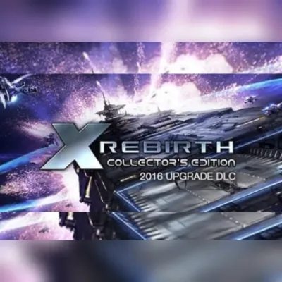X Rebirth Collector's Edition 2016 Upgrade (DLC)