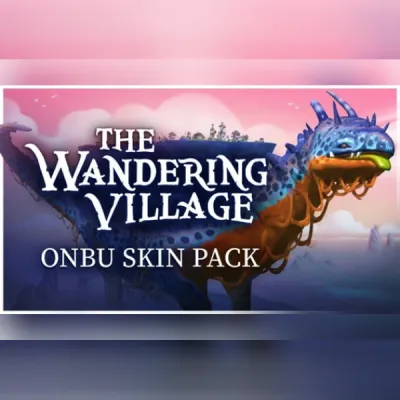 The Wandering Village: Onbu Skin Pack (DLC) (PC) Steam Gift