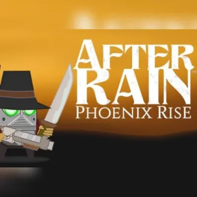 After Rain: Phoenix Rise