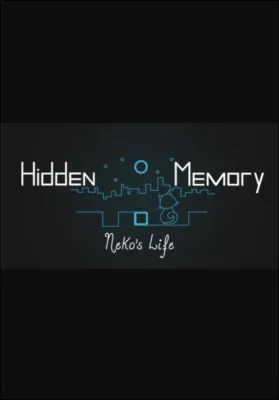 Hidden Memory - Neko's Life