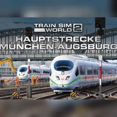 Train Sim World 2: Hauptstrecke Munchen - Augsburg (DLC)