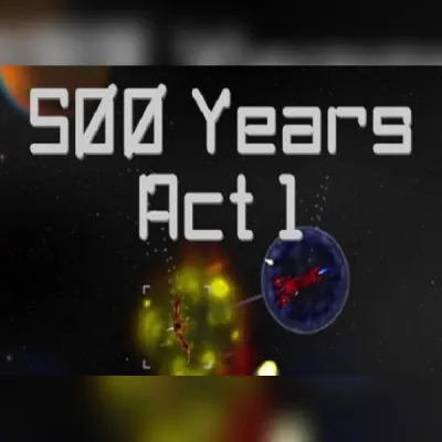 500 Years Act 1