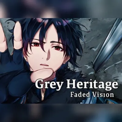 Grey Heritage: Faded Vision