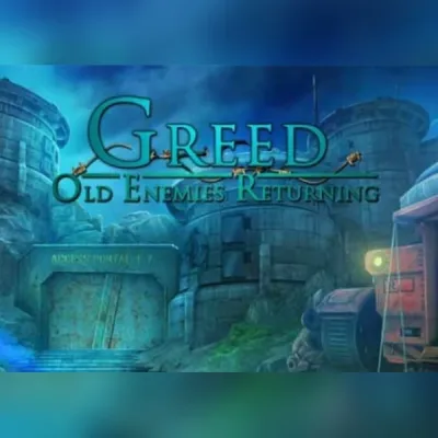 Greed 3: Old Enemies Returning