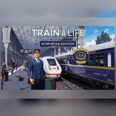 Train Life: A Railway Simulator Supporter Edition (DLC)