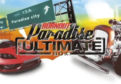 Burnout Paradise: The Ultimate Box
