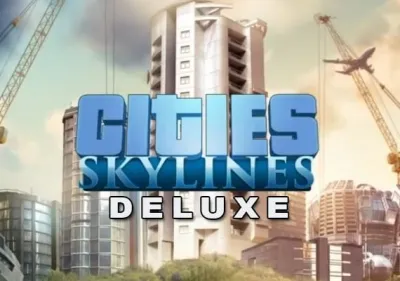 Cities: Skylines Deluxe Edition