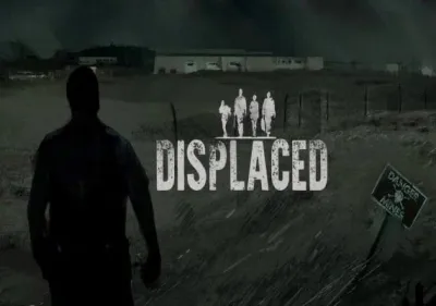 Displaced
