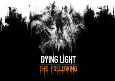 Dying Light: The Following DLC