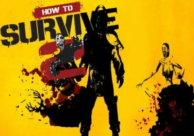 How to Survive 2
