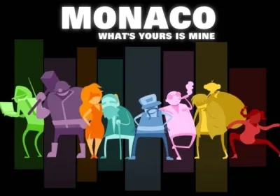 Monaco: What's Yours Is Mine