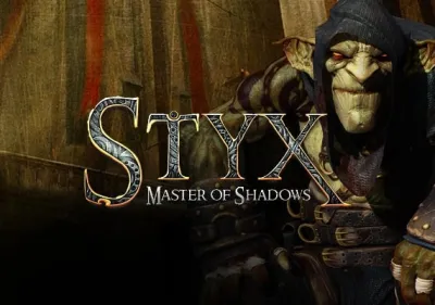 Styx: Master of Shadows