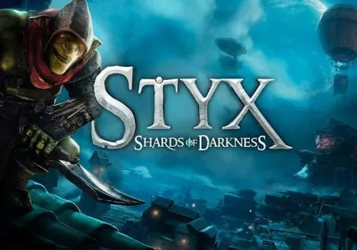 Styx: Shards of Darkness