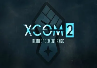 XCOM 2 - Reinforcement Pack DLC
