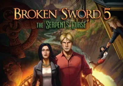 Broken Sword 5: The Serpent's Curse