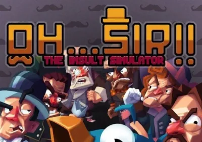 Oh...Sir!! The Insult Simulator