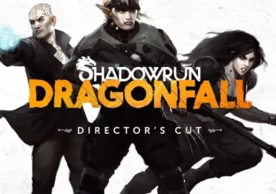 Shadowrun: Dragonfall - Director's Cut