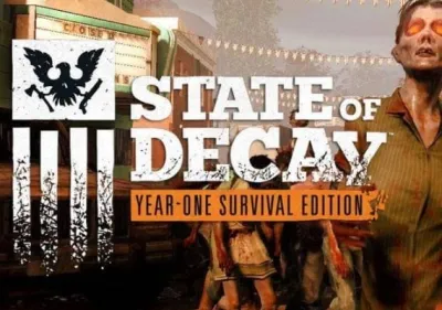 State of Decay Year One Survival Edition