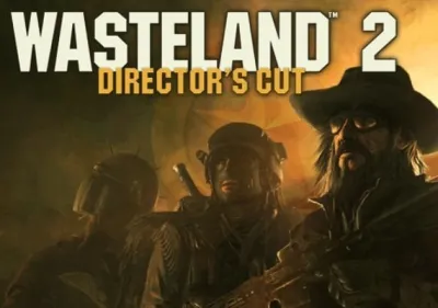 Wasteland 2: Director's Cut
