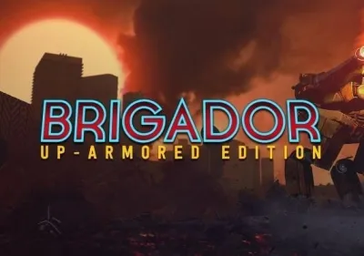 Brigador Up-Armored Edition