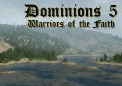 Dominions 5: Warriors of the Faith