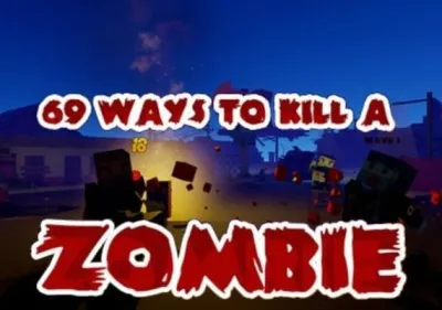 69 Ways to Kill a Zombie VR