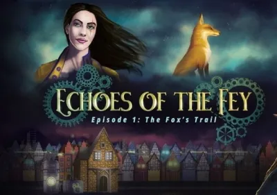 Echoes of the Fey: The Fox's Trail