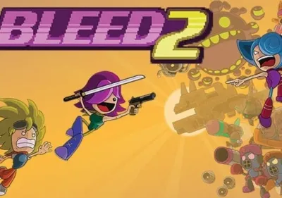 Bleed 2