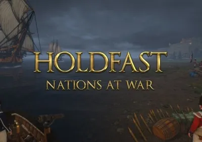 Holdfast: Nations At War