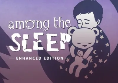 Among The Sleep Enhanced Edition