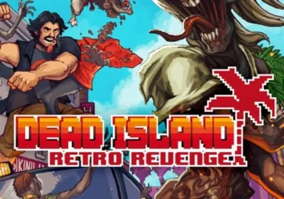 Dead Island: Retro Revenge
