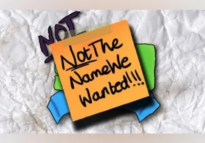NotTheNameWeWanted
