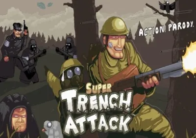 Super Trench Attack!