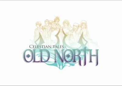 Celestian Tales: Old North