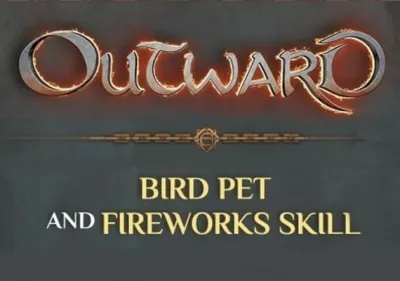 Outward: Pearlbird Pet and Fireworks Skill DLC