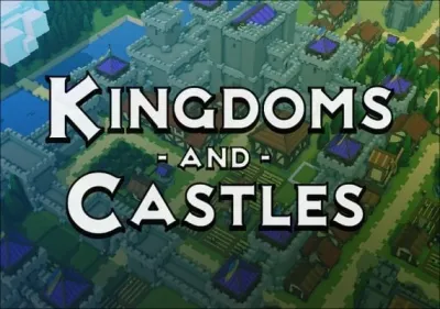Kingdoms and Castles
