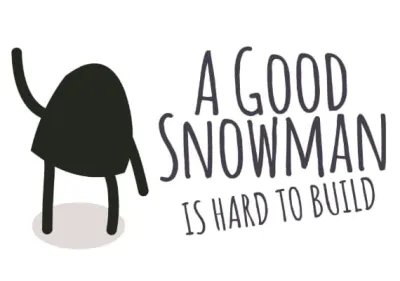 A Good Snowman Is Hard To Build