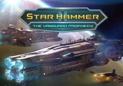 Star Hammer: The Vanguard Prophecy