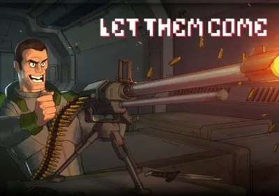 Let Them Come