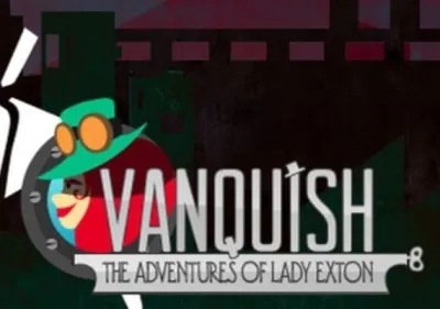 Vanquish: The Adventures of Lady Exton