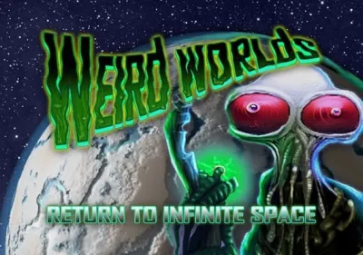 Weird Worlds: Return to Infinite Space