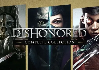 Dishonored - Complete Collection