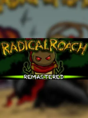 RADical ROACH Remastered