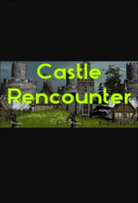 Castle Rencounter