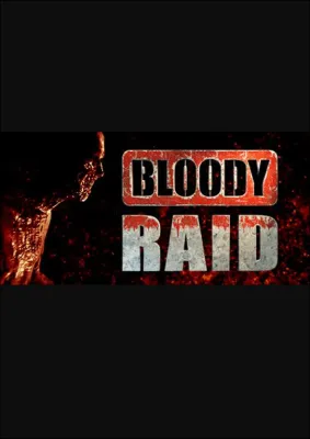 Bloody Raid