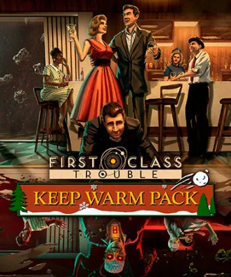 First Class Trouble Keep Warm Pack (DLC)