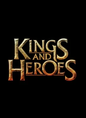 Kings and Heroes