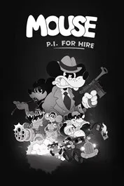 MOUSE: P.I. For Hire (Windows/Xbox Series X|S)