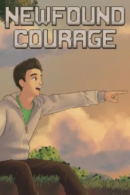 Newfound Courage