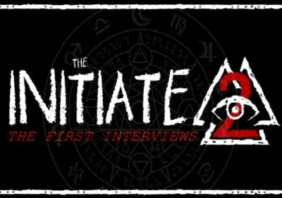 The Initiate 2: The First Interviews